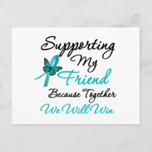Ovarialkarzinom, der meinen Freund unterstützt Postkarte