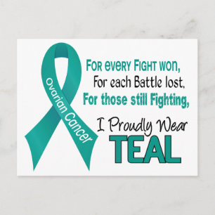Ovarian Cancer For Every…..I Proudly Wear Teal 1 Postkarte
