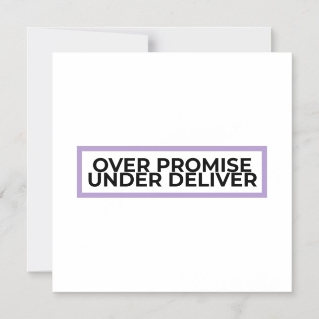 Over Promise Under Deliver Typographic  Magneteinladung (Vorderseite)