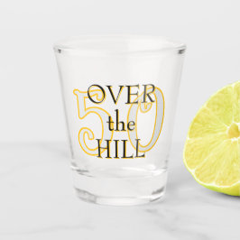 Over the Hill Custom Age Schnapsglas