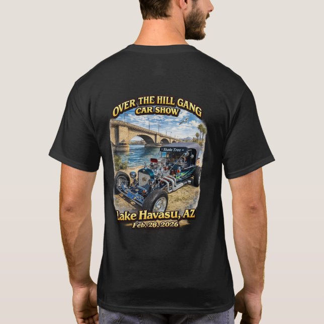 Over The Hill Gang Car Club Lake Havasu AZ Hot Rod T-Shirt (Rückseite)