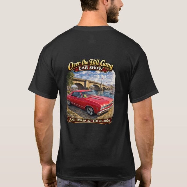 Over The Hill Gang Car Club Lake Havasu AZ Hot Rod T-Shirt (Rückseite)