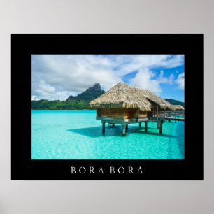Over-water bungalow, Bora Bora text poster print