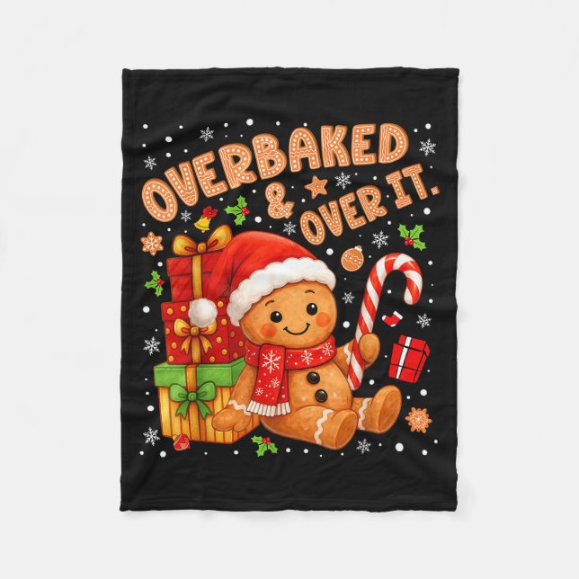 Overbaked And Over It Christmas Cookies Gingerbrea Fleecedecke (Vorderseite)