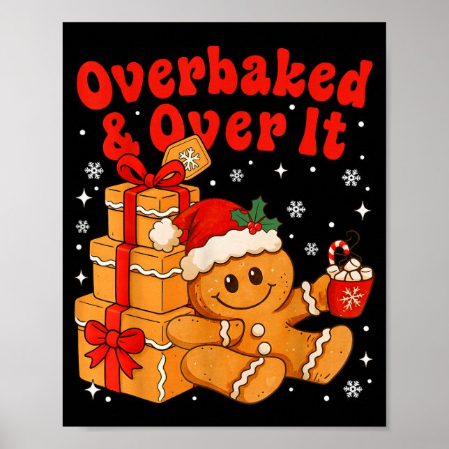 Overbaked And Over It Christmas Funny Cookies Ging Poster (Vorne)