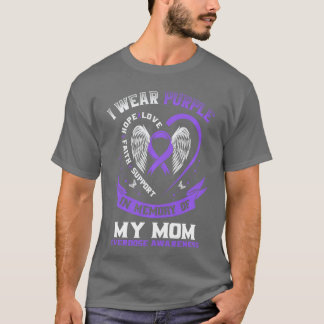 Overdose Awareness Shirt In Memory of Mom Purple R