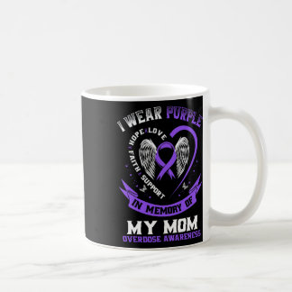 Overdose Awareness Shirt In Memory Of Mom Purple R Kaffeetasse