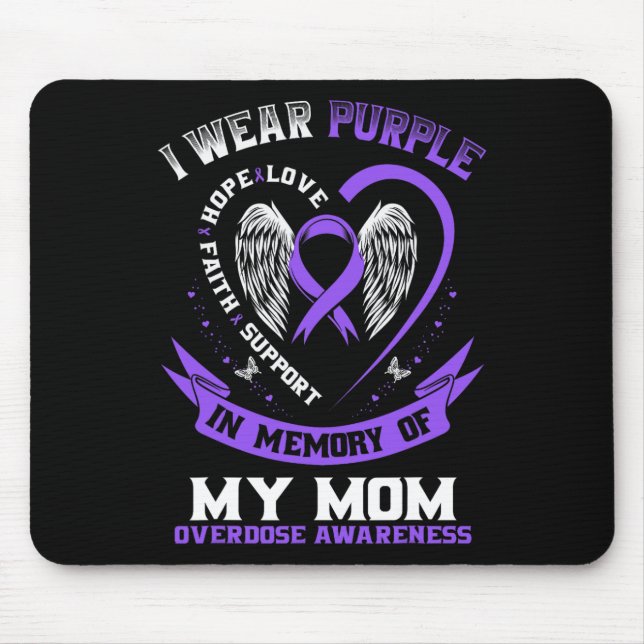 Overdose Awareness Shirt In Memory Of Mom Purple R Mousepad (Vorne)