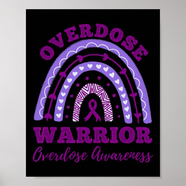Overdose Warrior Overdose-Aufklärungsregenbogen  Poster (Vorne)