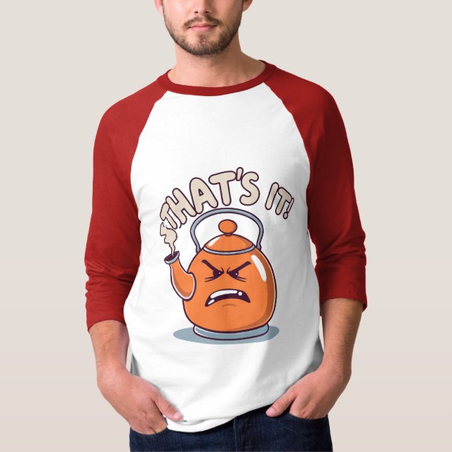 Overheated - Funny Whistling Kettle T-Shirt (Vorderseite)