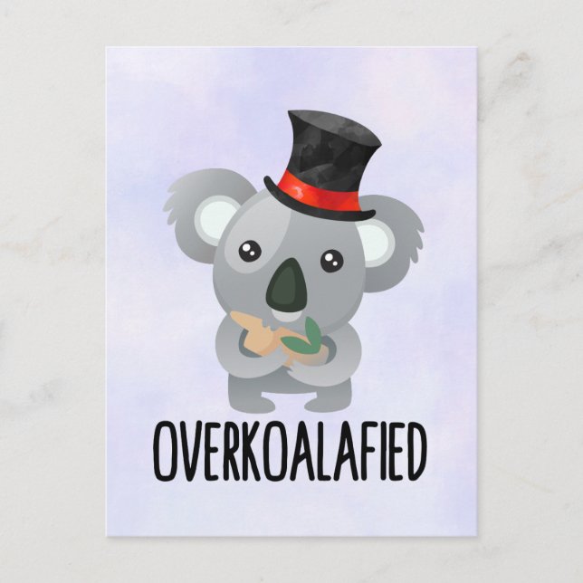 Overkoalafied Pun Niedlich Koala in Top Hat Postkarte (Vorderseite)