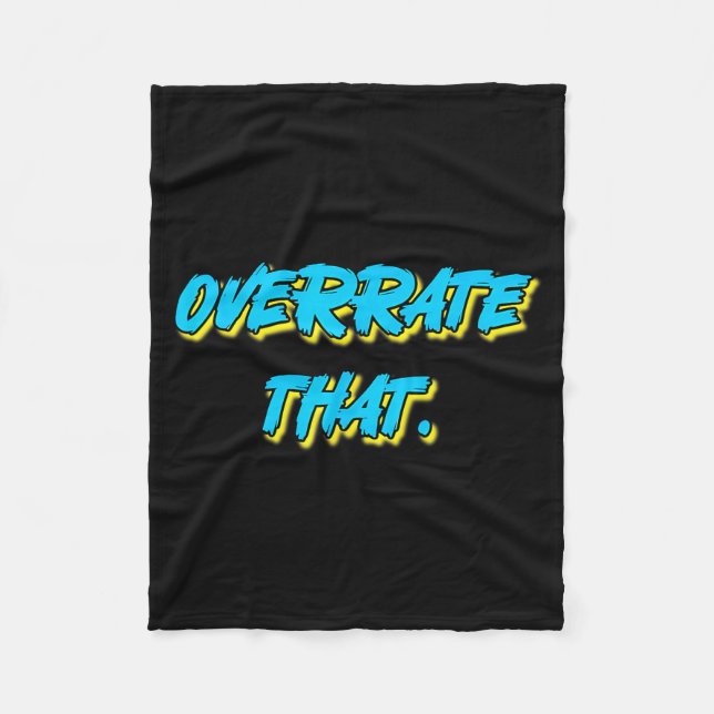 Overrate That Funny Retro Vintage Statement Graphi Fleecedecke (Vorderseite)