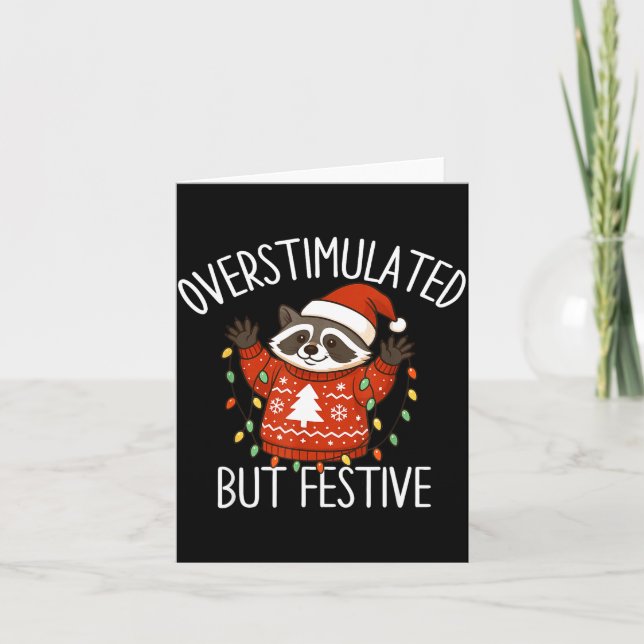 Overstimulated But Festive Christmas Racoon Men Wo Karte (Vorderseite)