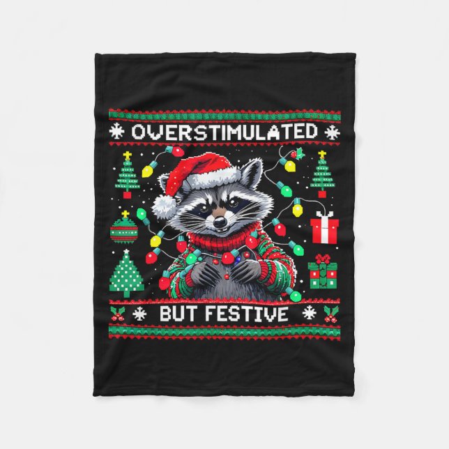 Overstimulated But Festive Raccoon Christmas  Fleecedecke (Vorderseite)