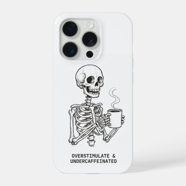 Overstimulated & Undercaffeinated Phone Case  iPhone Hülle (Rückseite)