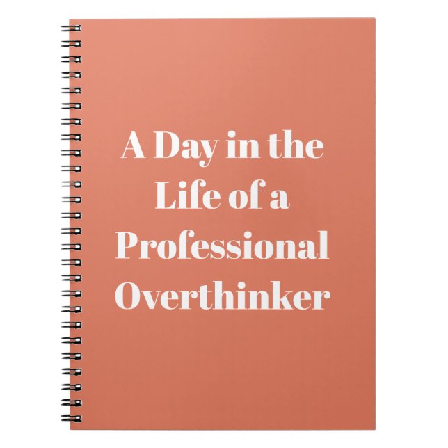 Overther Funny Quote Burnt Sienna Notebook Notizblock (Vorderseite)