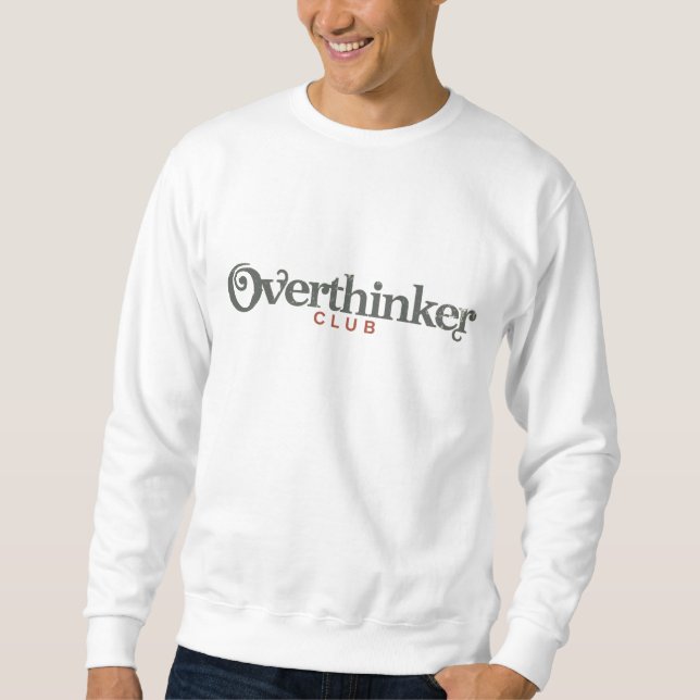 Overthinker Club – Vintage Minimalist Sweatshirt (Vorderseite)