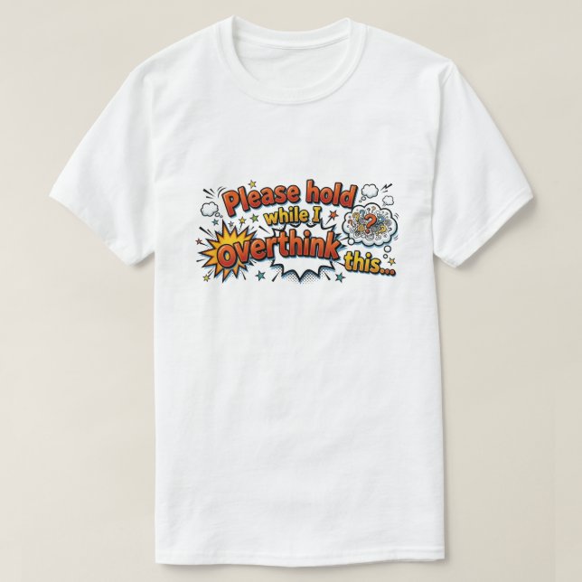 Overthinker Funny Retro Pop Art Comic Quote T-Shirt (Design vorne)