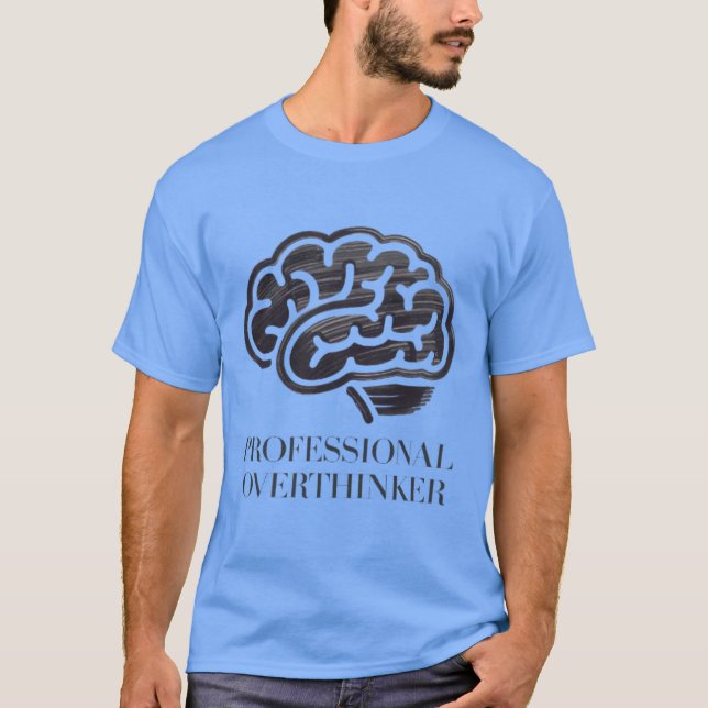 Overthinker T-Shirt (Vorderseite)