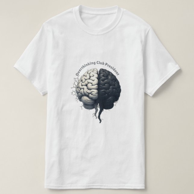 Overthinking Club President T-Shirt (Design vorne)