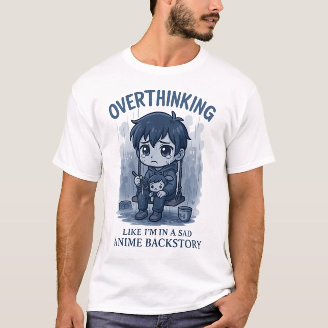 Overthinking T-Shirt (Vorderseite)