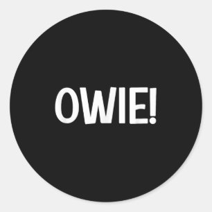 Owie, Funny, Jokes, Sarcastic Runder Aufkleber