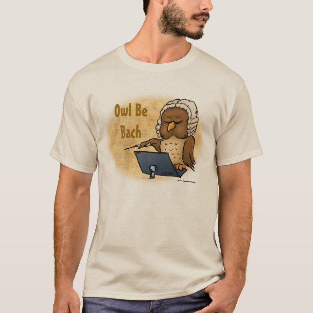 Owl Be Bach Funny T - Shirt (Vorderseite)