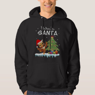 Owl-Geschenk | Ich glaube an den Santa Hoodie