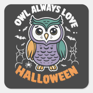 Owl Immer Liebe Halloween Funny Spooky Bird Quadratischer Aufkleber