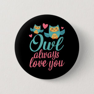 OWL IMMER LIEBE SIE Niedliches Sprichwort Foren Button