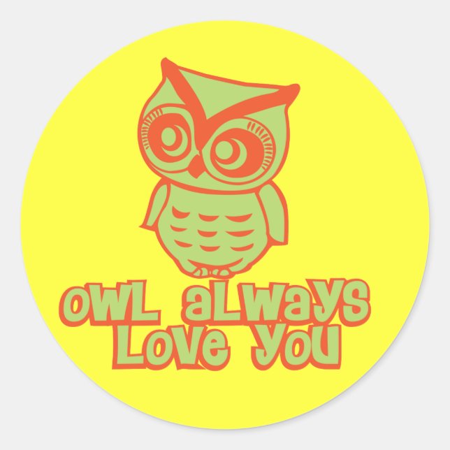 Owl Liebe dich immer! Runder Aufkleber (Vorderseite)