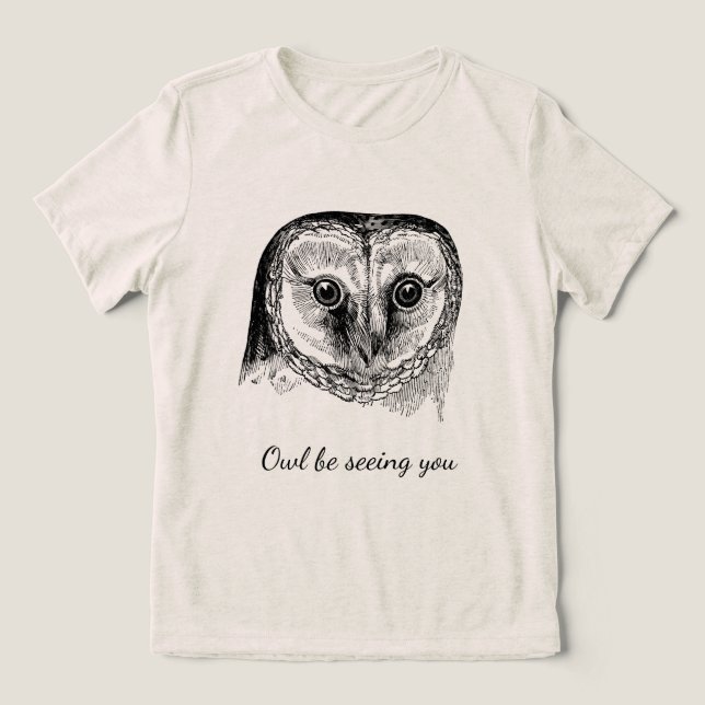 Owl mit Zitat Tri-Blend Shirt (Design Vorderseite)