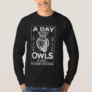 Owl Shirt Nocturnal Bird Wildlife Owles Owl Lover