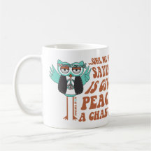 Owl Wir sind Sprichwort Kaffee Tasse