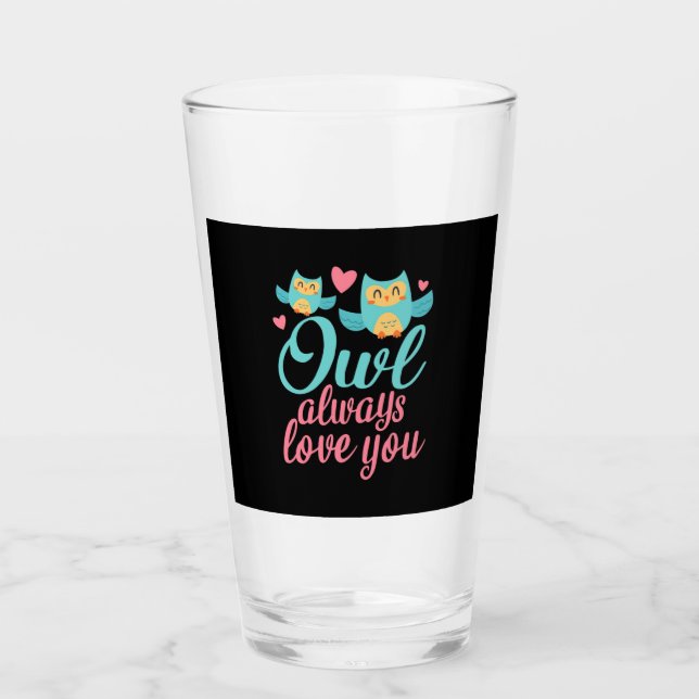 Owls Alway Liebe You Glas (Vorderseite)