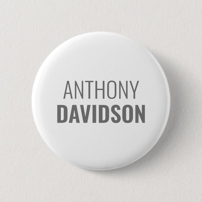 Own Name Modern Minimalist Elegant Professional Button (Vorderseite)