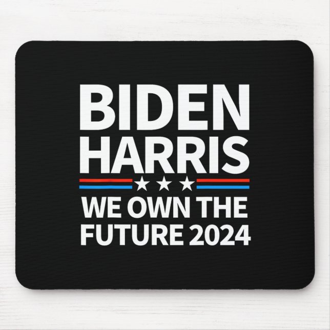 Own The Future Biden Harris 2024 Patriotic Biden K Mousepad (Vorne)