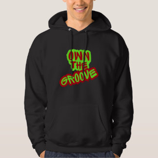 Own- The Groove - Trommeln Hoodie