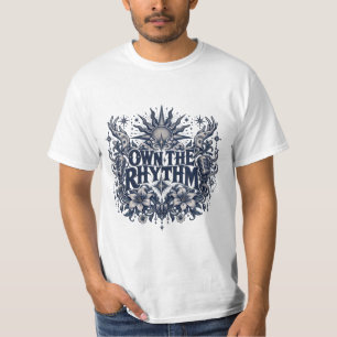 Own The Rhythm Grafik-T-Shirt T-Shirt