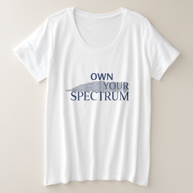 Own Your Spectrum – Autism Awareness Month Blue  Große Größe T-Shirt (Design vorne)