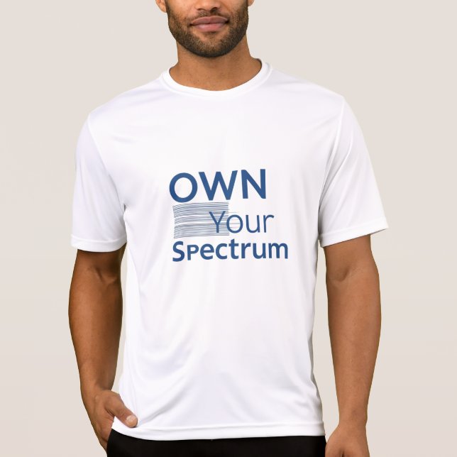 Own Your Spectrum – Autism Awareness Month Blue  T-Shirt (Vorderseite)