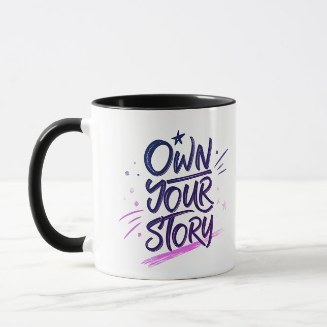 Own Your Story Modern Artistic Motivational Quote  Tasse (Links)