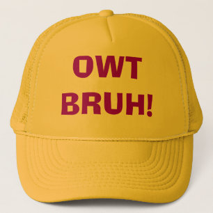 Owt Bruh Hut - besonders angefertigt Truckerkappe