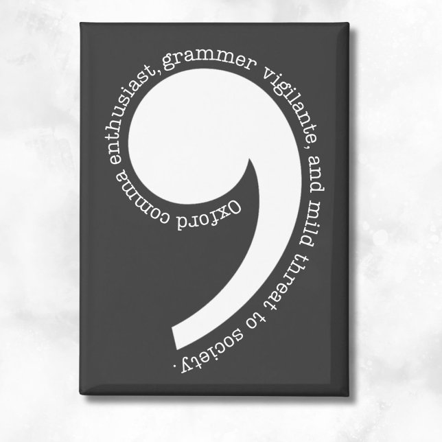 Oxford Comma Enthusiast Magnet (Von Creator hochgeladen)