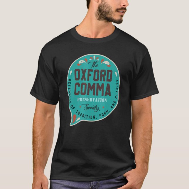 Oxford Comma Preservation Society Team T-Shirt (Vorderseite)