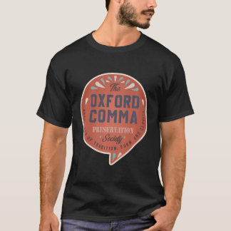 Oxford Comma Preservation Society Team T-Shirt