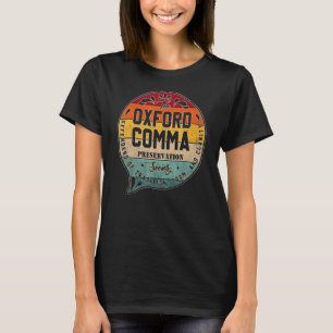 Oxford Comma Preservation Society Team T-Shirt