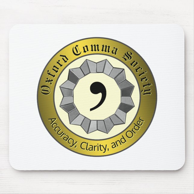 Oxford Comma Society Mousepad (Vorne)