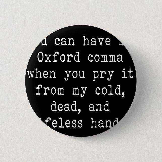 Oxford-Komma Button (Vorderseite)