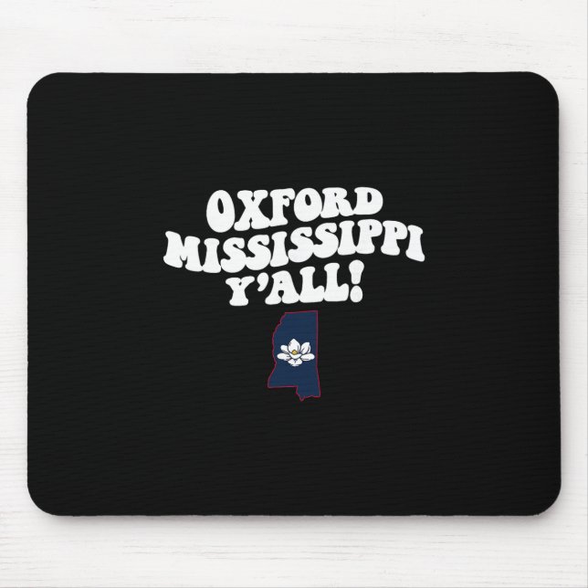 Oxford Mississippi Y'all Ms Southern Vacation  Mousepad (Vorne)
